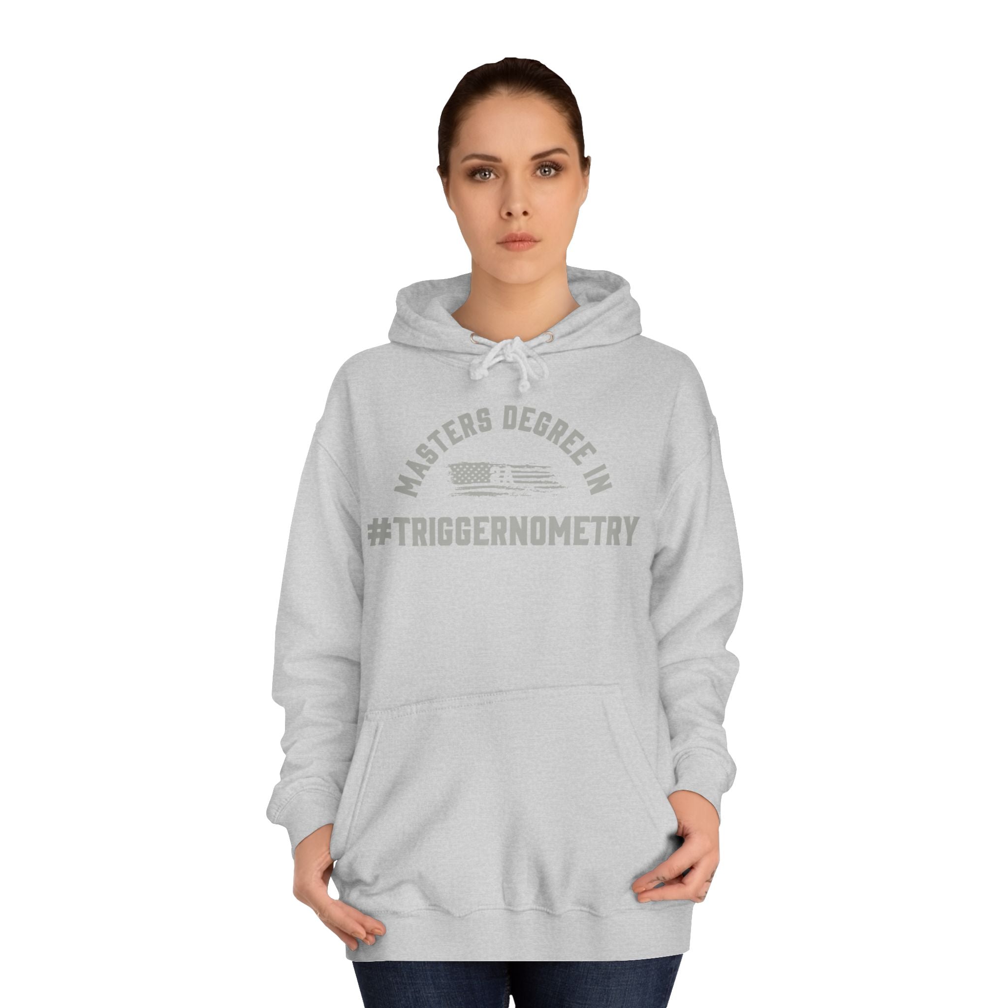 Masters Degree In #Triggernometry Hoodie